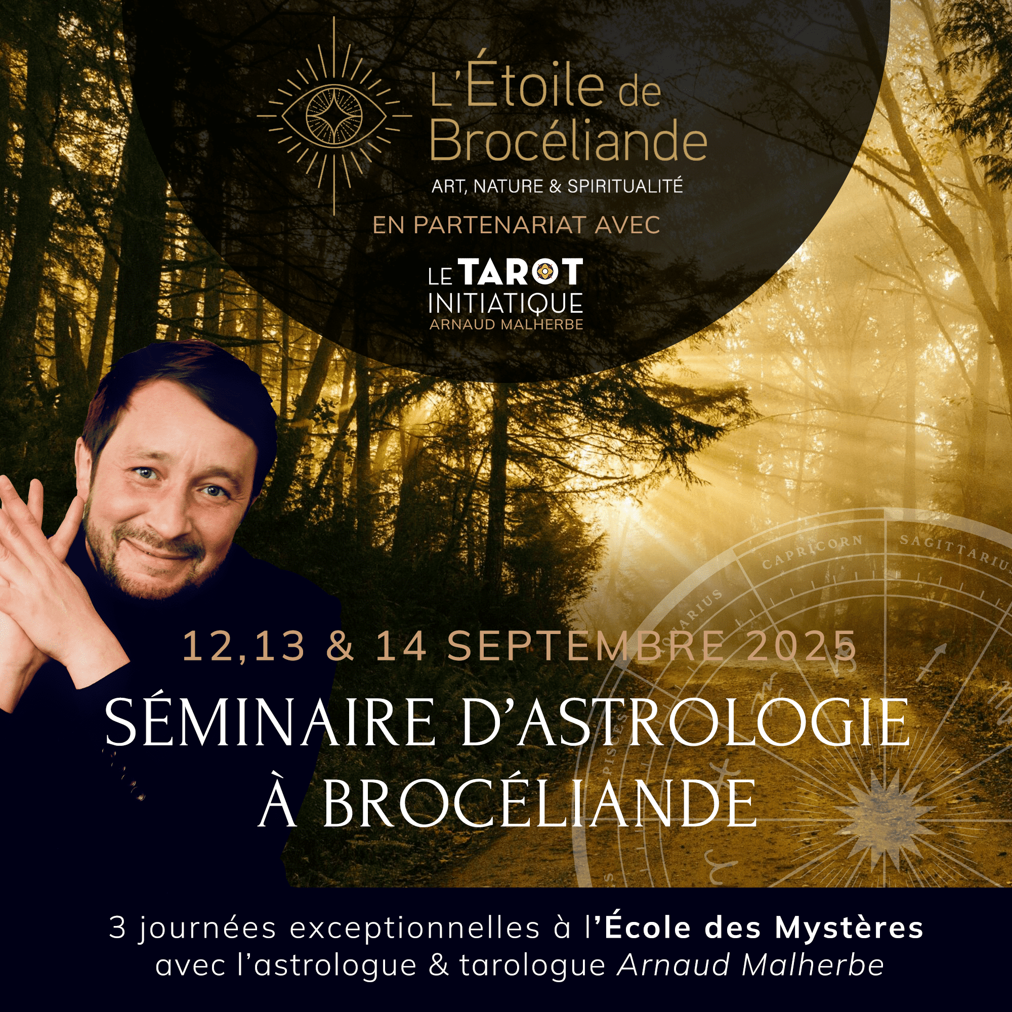 Séminaire d'Astrologie à Brocéliande avec Arnaud Malherbe